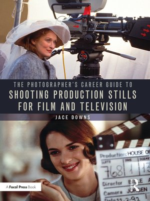 cover image of The Photographer's Career Guide to Shooting Production Stills for Film and Television